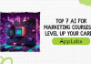 Top 7 AI for Marketing Courses to Level Up Your Career Top 7 AI for Marketing Courses to Level Up Your Career