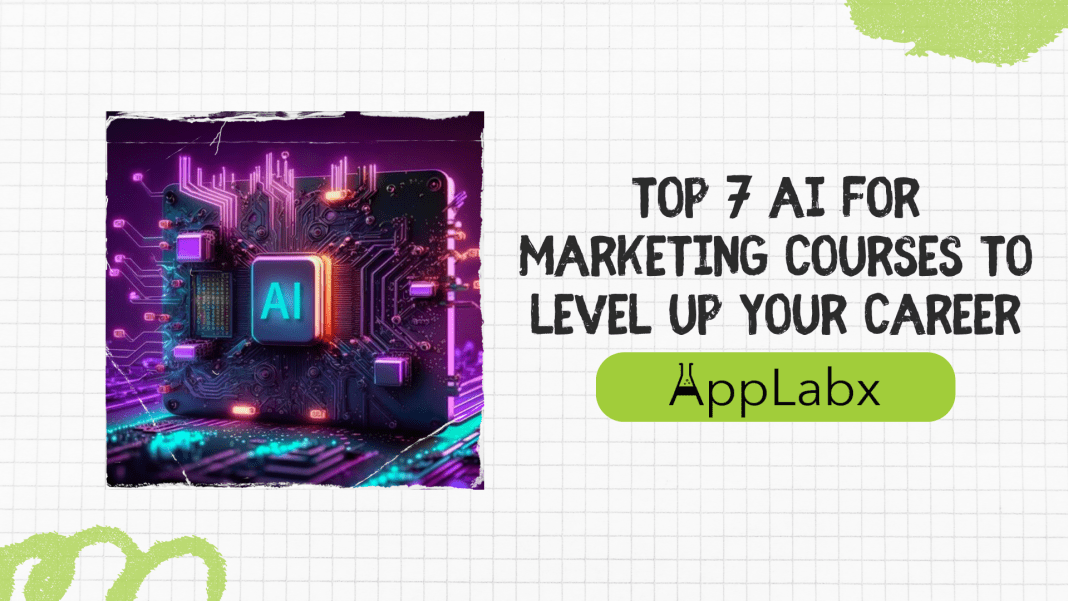 Top 7 AI for Marketing Courses to Level Up Your Career