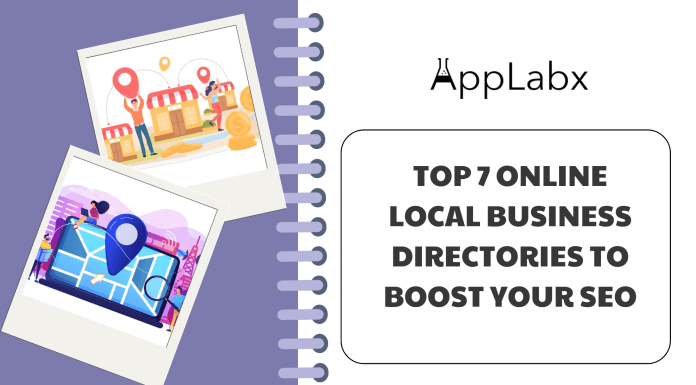 Top 7 Online Local Business Directories To Boost Your SEO Top 7 Online Local Business Directories To Boost Your SEO