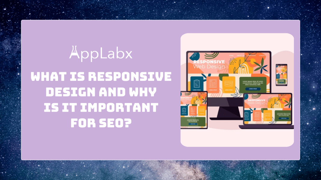 What Is Responsive Design And Why Is It Important For SEO?
