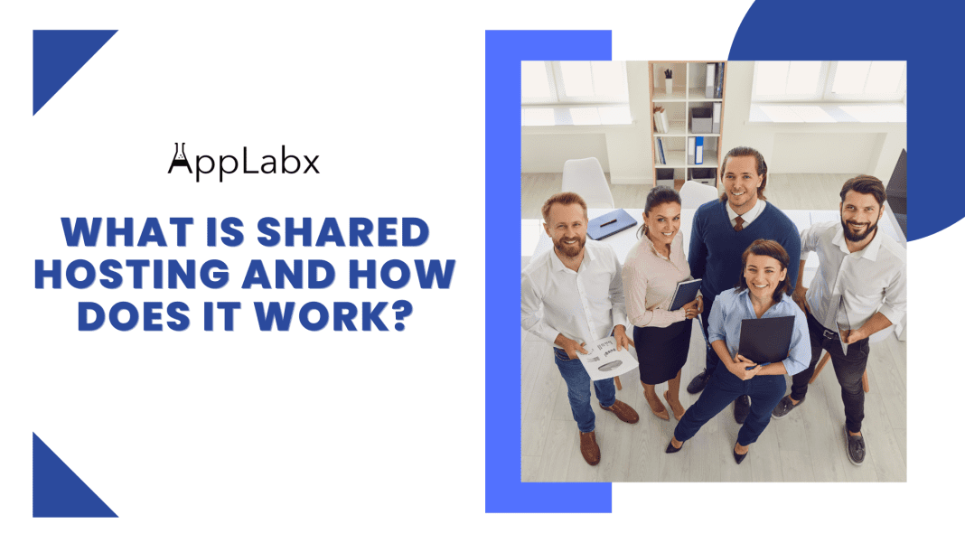 What Is Shared Hosting And How Does It Work?