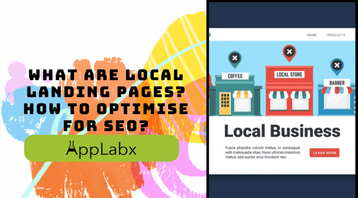 What are Local Landing Pages? How to Optimise For SEO? What are Local Landing Pages? How to Optimise For SEO?