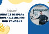 What is Display Advertising and How it Works What is Display Advertising and How it Works