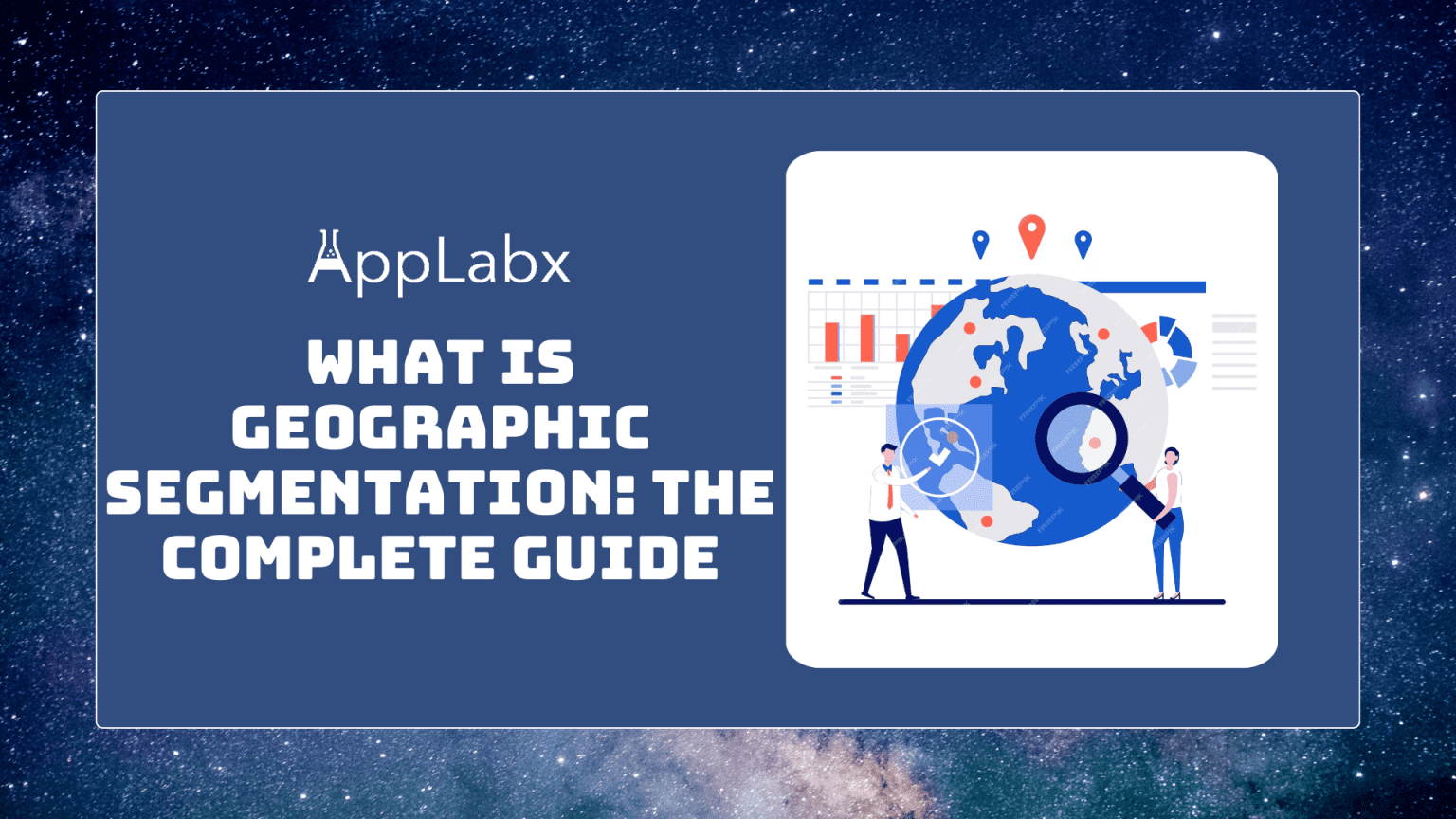 What is Geographic Segmentation The Complete Guide