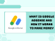 What is Google AdSense and How It Works to Make Money What is Google AdSense and How It Works to Make Money