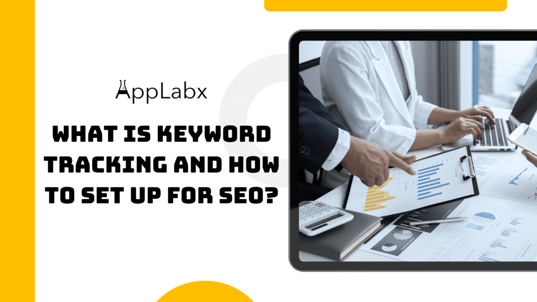 What is Keyword Tracking and How to Set Up for SEO?