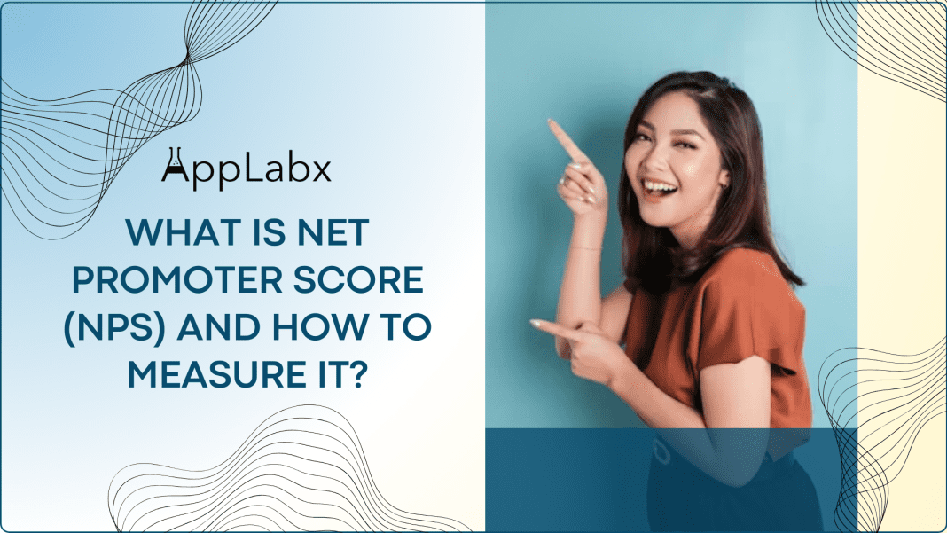 What is Net Promoter Score (NPS) and How to Measure It?