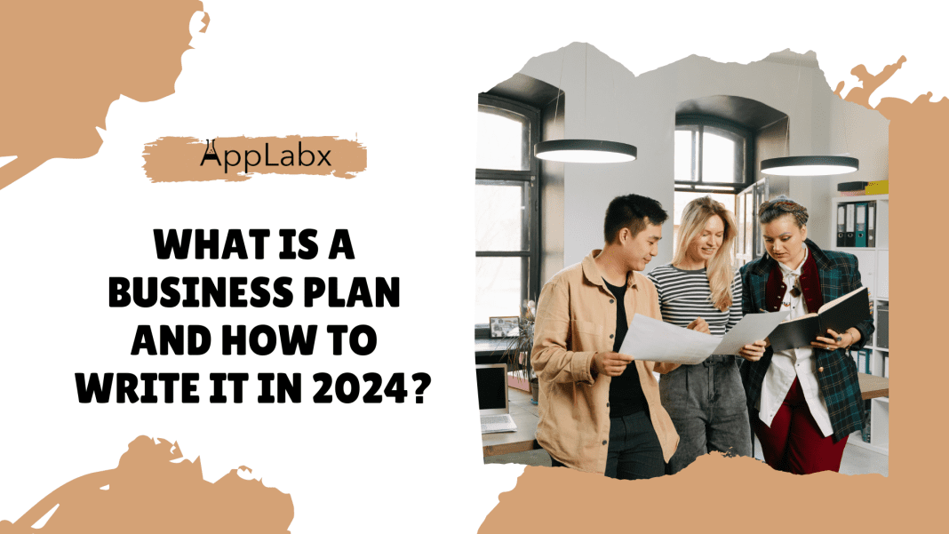 What is a Business Plan and How to Write It in 2024?