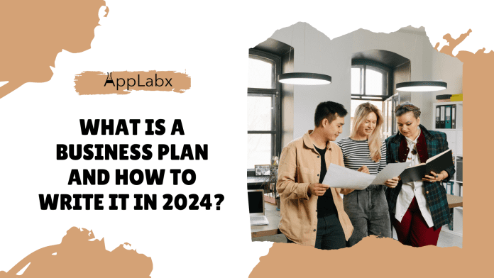 What is a Business Plan and How to Write It in 2024?