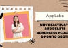 Why Deactivate and Delete WordPress Plugins & How To Do It? Why Deactivate and Delete WordPress Plugins and How To Do It?