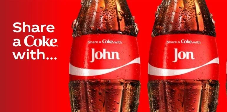 Coca-Cola's "Share a Coke" campaign. Image Source: Marketing Mag