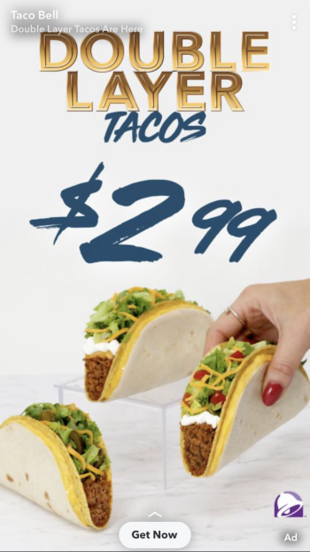 Taco Bell utilized Snapchat to unveil a new product