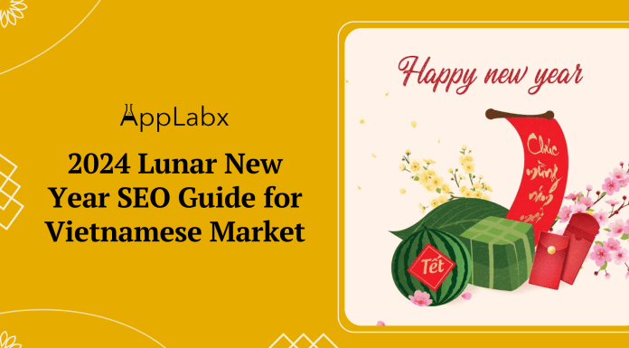 2024 Lunar New Year SEO Guide for Vietnamese Market 2024 Lunar New Year SEO Guide for Vietnamese Market