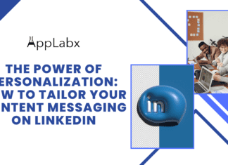 The Power of Personalization: How to Tailor Your Content Messaging on LinkedIn The Power of Personalization: How to Tailor Your Content Messaging on LinkedIn