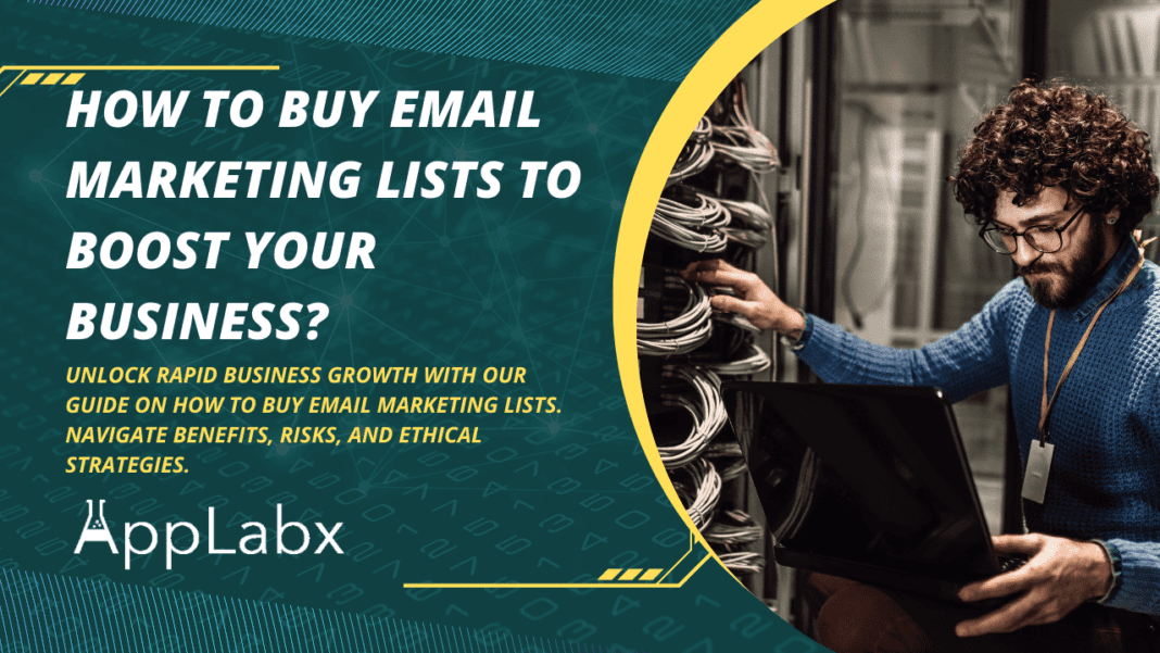 How to Buy Email Marketing Lists to Boost Your Business?