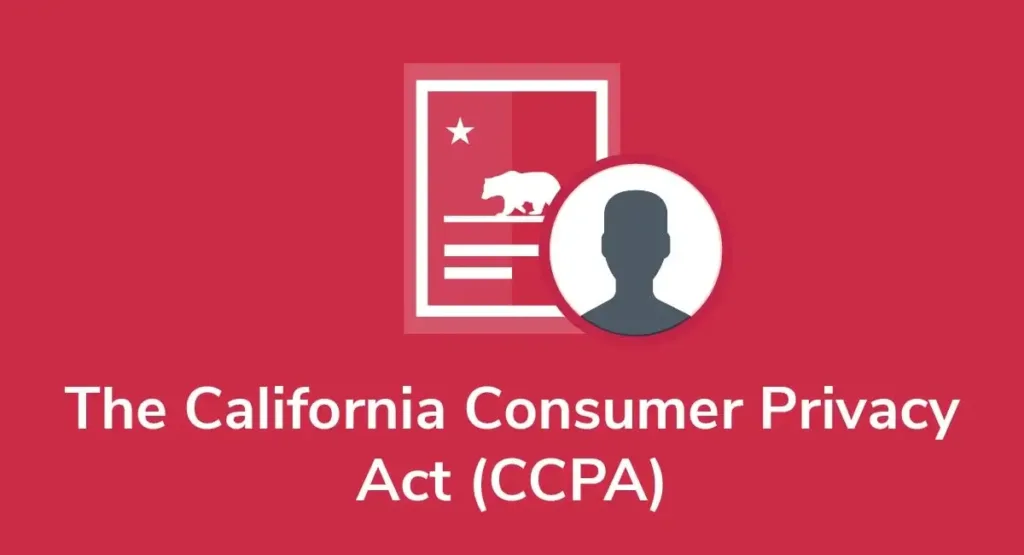 The California Consumer Privacy Act (CCPA). Image Source: PrivacyPolicies.com