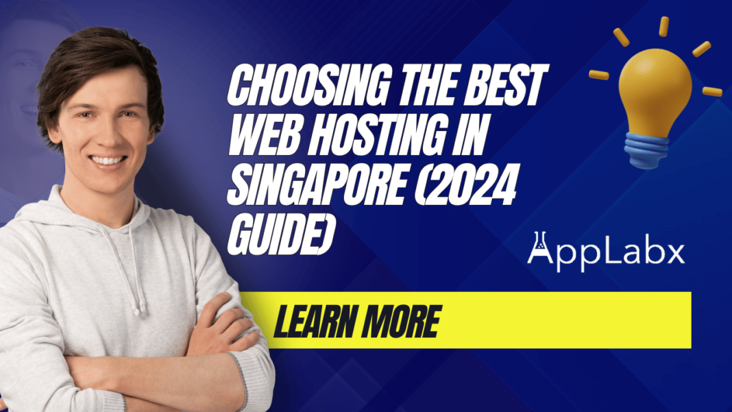 Choosing the Best Web Hosting in Singapore (2024 Guide)