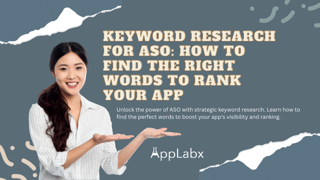 Keyword Research for ASO: How to Find the Right Words to Rank Your App
