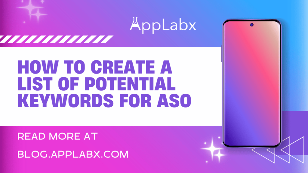 How to Create a List of Potential Keywords for ASO
