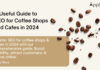 A Useful Guide to SEO for Coffee Shops and Cafes in 2024 A Useful Guide to SEO for Coffee Shops and Cafes in 2024