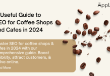 A Useful Guide to SEO for Coffee Shops and Cafes in 2024 A Useful Guide to SEO for Coffee Shops and Cafes in 2024