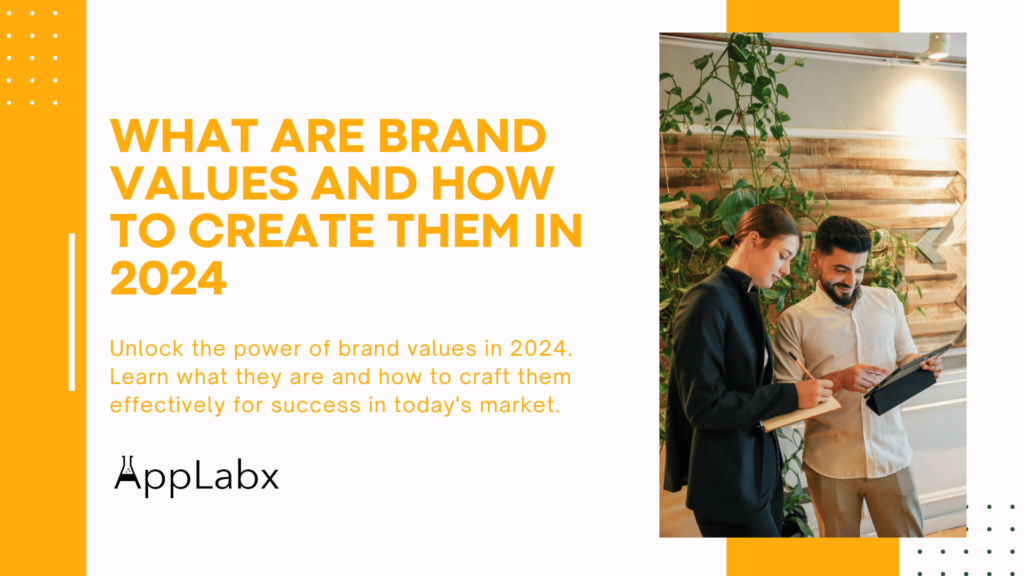 What are Brand Values and How to Create Them in 2024