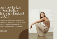 How to Market an Aesthetics Clinic on a Budget in 2024 How to Market an Aesthetics Clinic on a Budget in 2024