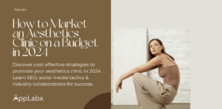 How to Market an Aesthetics Clinic on a Budget in 2024 How to Market an Aesthetics Clinic on a Budget in 2024
