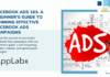 Facebook Ads 101: A Beginner’s Guide to Running Effective Facebook Ads Campaigns
