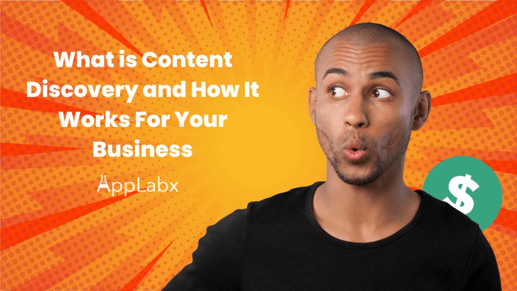 What is Content Discovery and How It Works For Your Business