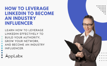 How to Leverage LinkedIn to Become an Industry Influencer How to Leverage LinkedIn to Become an Industry Influencer