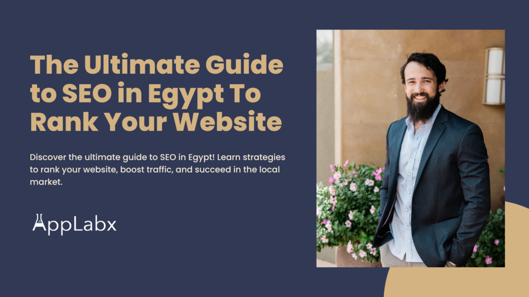 The Ultimate Guide to SEO in Egypt To Rank Your Website