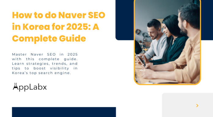 How to do Naver SEO in Korea for 2025: A Complete Guide How to do Naver SEO in Korea for 2025: A Complete Guide