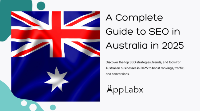 A Complete Guide to SEO in Australia in 2025 A Complete Guide to SEO in Australia in 2025