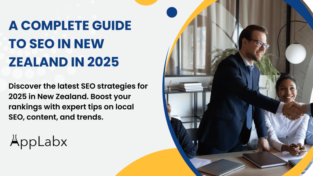 A Complete Guide to SEO in New Zealand in 2025