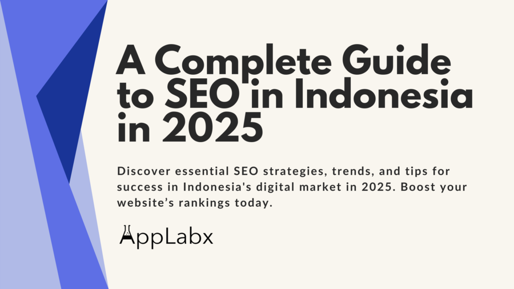 A Complete Guide to SEO in Indonesia in 2025