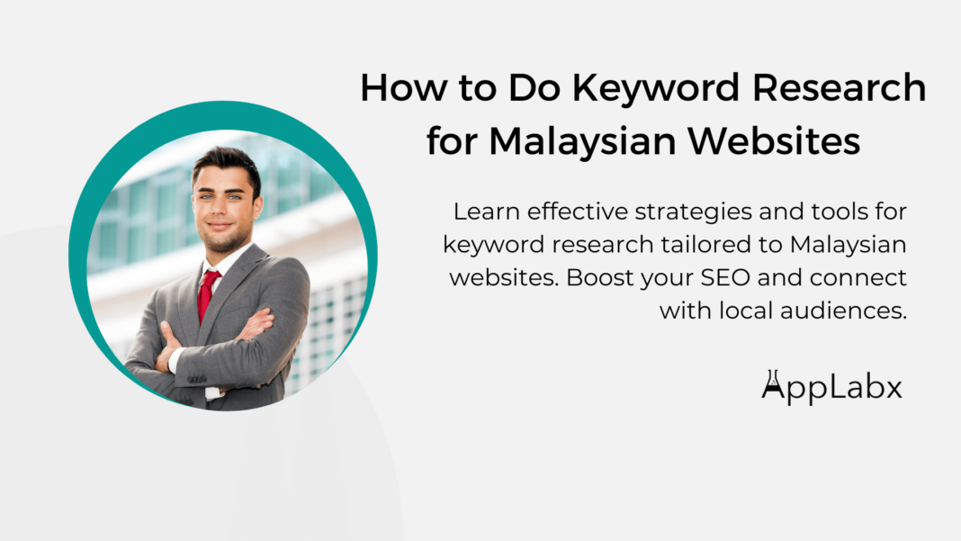 How to Do Keyword Research for Malaysian Websites