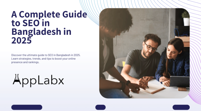 A Complete Guide to SEO in Bangladesh in 2025 A Complete Guide to SEO in Bangladesh in 2025