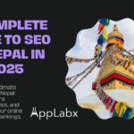 A Complete Guide to SEO in Nepal in 2025 A Complete Guide to SEO in Nepal in 2025