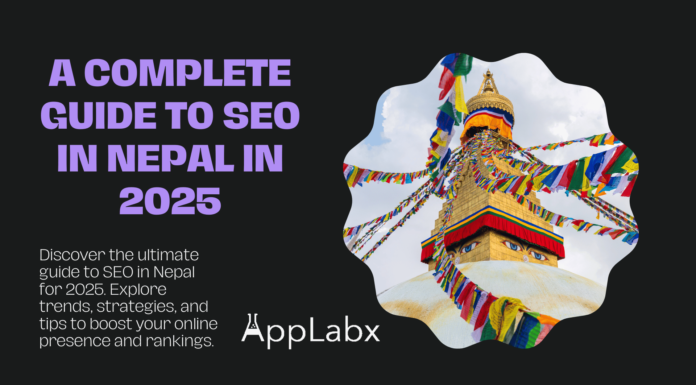 A Complete Guide to SEO in Nepal in 2025 A Complete Guide to SEO in Nepal in 2025