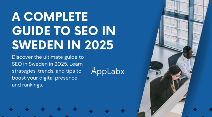 A Complete Guide to SEO in Sweden in 2025 A Complete Guide to SEO in Sweden in 2025