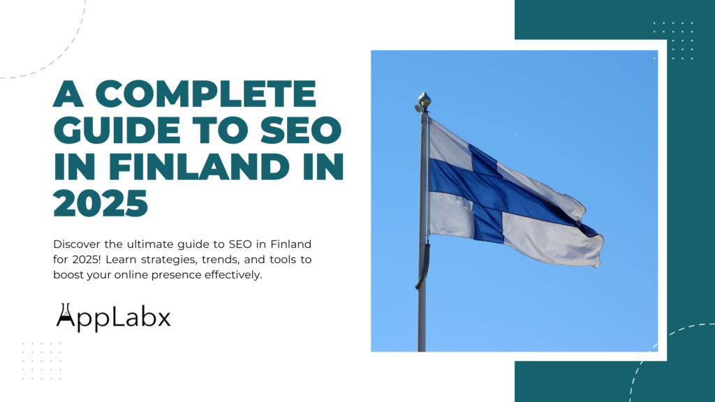 A Complete Guide to SEO in Finland in 2025