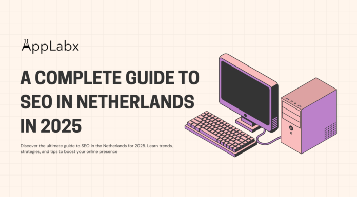 A Complete Guide to SEO in Netherlands in 2025 A Complete Guide to SEO in Netherlands in 2025