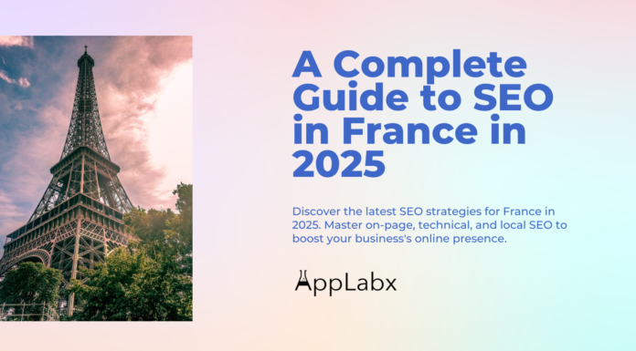 A Complete Guide to SEO in France in 2025 A Complete Guide to SEO in France in 2025