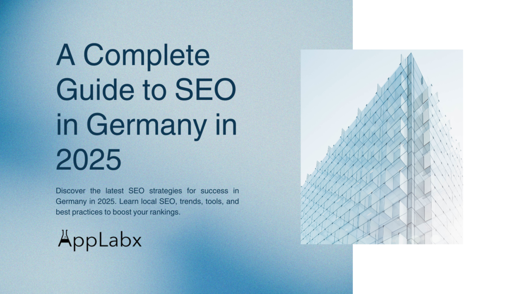 A Complete Guide to SEO in Germany in 2025