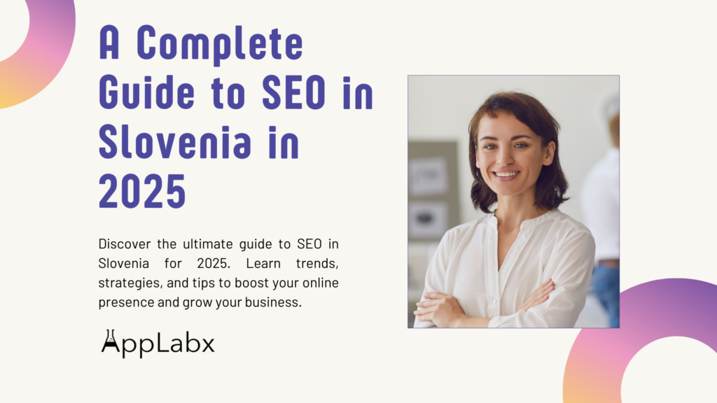 A Complete Guide to SEO in Slovenia in 2025