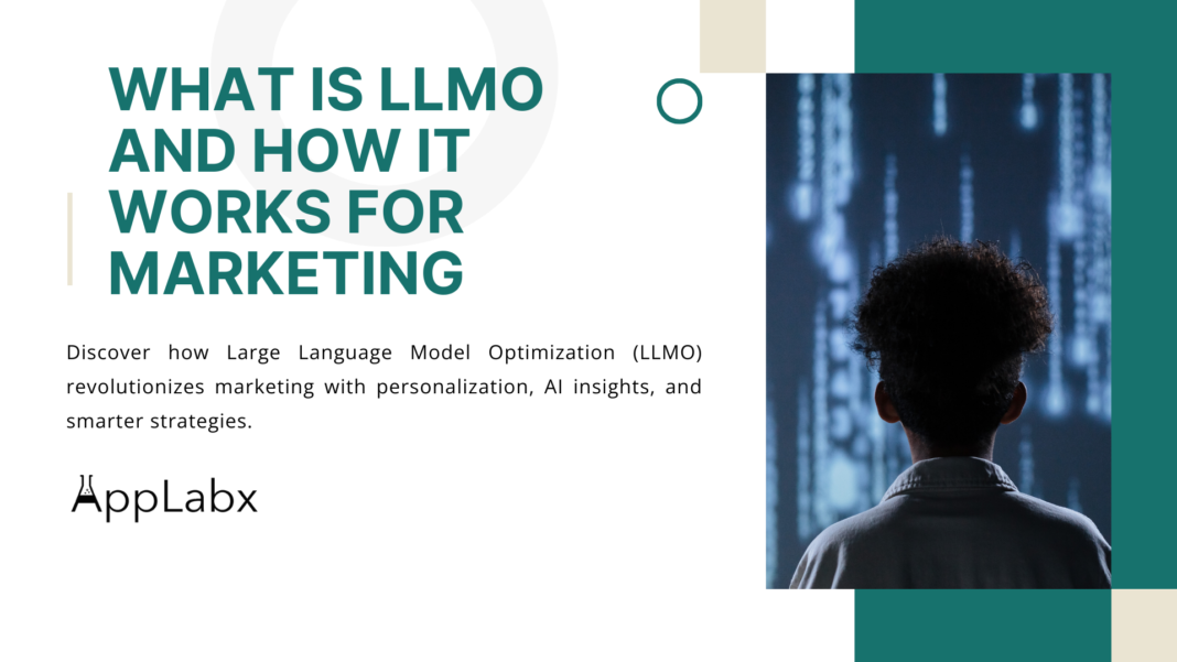 What is LLMO and How It Works for Marketing