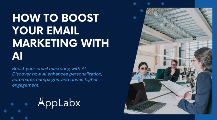 How to Boost Your Email Marketing with AI How to Boost Your Email Marketing with AI