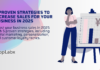 5 Proven Strategies to Increase Sales for Your Business in 2025 5 Proven Strategies to Increase Sales for Your Business in 2025