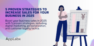 5 Proven Strategies to Increase Sales for Your Business in 2025 5 Proven Strategies to Increase Sales for Your Business in 2025